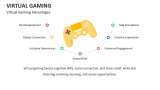 Virtual Gaming Advantages - Slide 5