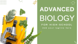 Advanced Biology for High School - Slide 1