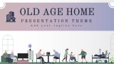 Old Age Home Presentation Theme - Slide 1