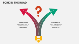 Fork in The Road - Slide 3