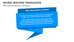 What is Neural Machine Translation? - Slide 1