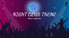 Night Club Theme - Slide 1