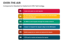 Components Needed to Implement Over-the-Air Technology, - Slide 10