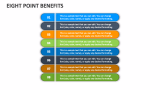 Eight Point Benefits - Slide 1