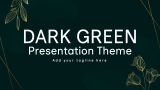 Dark Green Presentation Theme - Slide 1