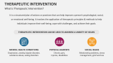 What is Therapeutic Intervention? - Slide 2