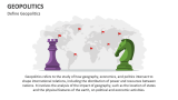Define Geopolitics - Slide 1