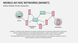 Define Mobile Ad Hoc Networks - Slide 1