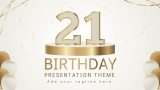 21st Birthday Presentation Template - Slide 1