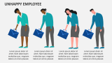Unhappy Employee - Slide 5