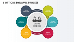 6 Options Dynamic Process - Slide 1