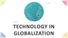 Technology in Globalization - Slide 1