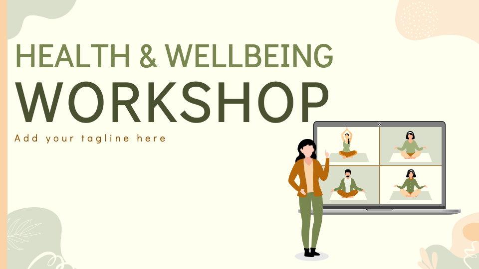 Health and Wellbeing Workshop - Slide 1