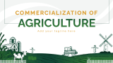 Commercialization of Agriculture Template for Google Slides and ...