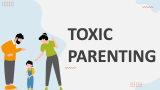 Toxic Parenting - Slide 1