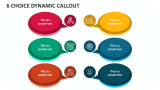 6 Choice Dynamic Callout - Slide 1