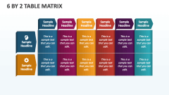 6 By 2 Table Matrix - Slide 1