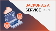 Backup as a Service (BaaS) - Slide 1