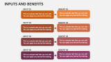 Inputs and Benefits - Slide 5