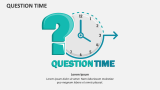 Question Time - Slide 1