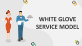White Glove Service Model - Slide 1