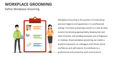 Define Workplace Grooming - Slide 1