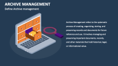 Define Archive management - Slide 1