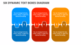 Six Dynamic Text Boxes Diagram - Slide 1