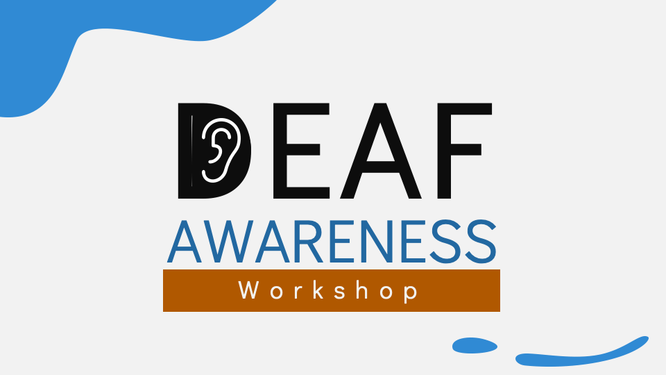 Deaf Awareness Workshop - Slide 1