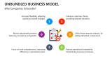 Why Companies Unbundled Business Model? - Slide 5