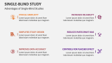 Advantages of Single-Blind Studies - Slide 7