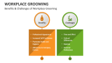 Benefits & Challenges of Workplace Grooming - Slide 6