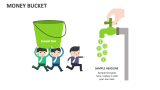 Money Bucket - Slide 4