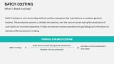 What is Batch Costing? - Slide 2