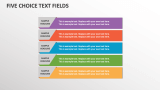 Five Choice Text Fields - Slide 1