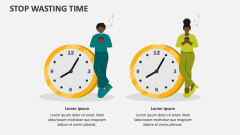 Stop Wasting Time - Slide 1