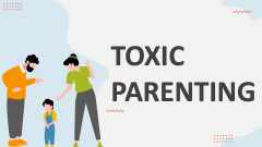 Toxic Parenting - Slide 1