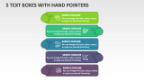 5 Text Boxes with Hand Pointers - Slide 1
