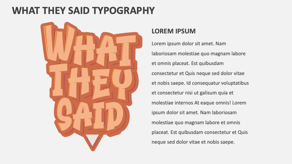 What They Said Typography - Slide 1
