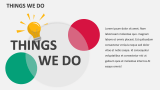 Things We Do - Slide 2