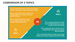 Comparison of 2 Topics - Slide 1