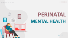 Perinatal Mental Health - Slide 1
