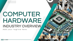 Computer Hardware Industry Overview Template for Google Slides and ...