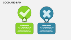 Good and Bad - Slide 1