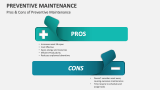 Pros & Cons of Preventive Maintenance - Slide 11