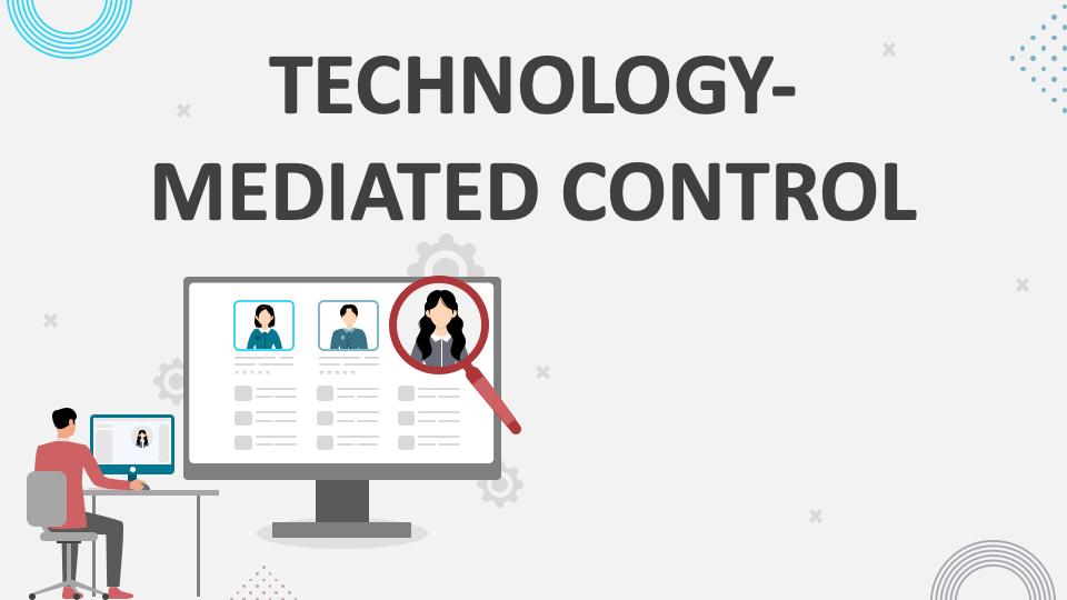 Technology-Mediated Control - Slide 1