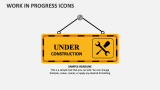 Work in Progress Icons - Slide 7