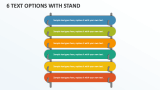 6 Text Options with Stand - Slide 1