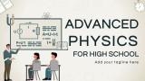 Advanced Physics for High School - Slide 1