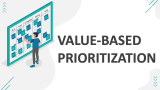 Value-Based Prioritization - Slide 1